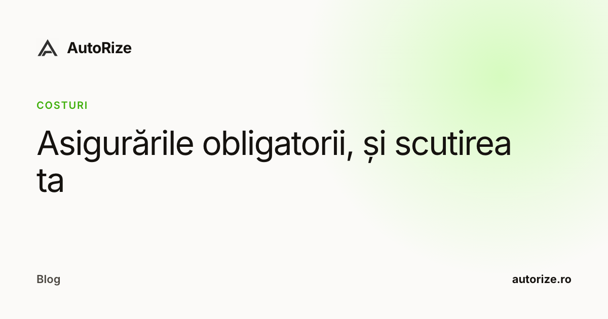 Asigurările obligatorii, și scutirea ta