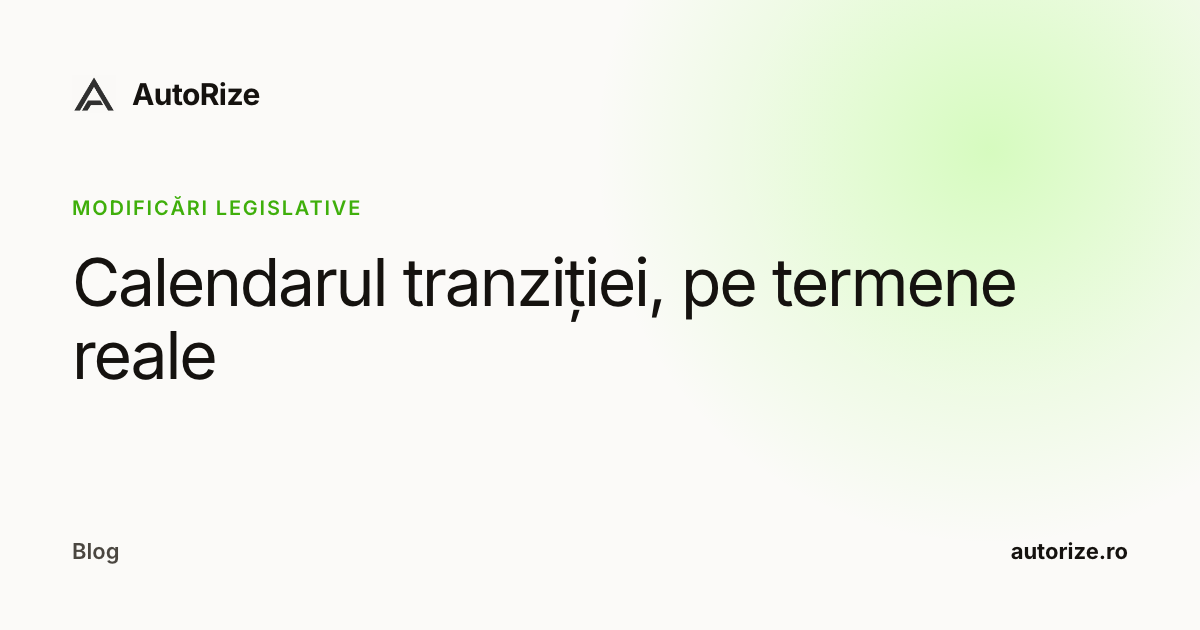 Calendarul tranziției, pe termene reale