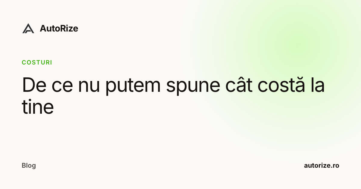 De ce nu putem spune cât costă la tine