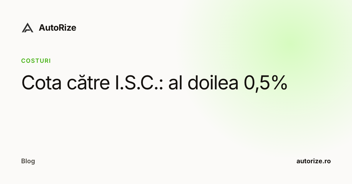 Cota către I.S.C.: al doilea 0,5%