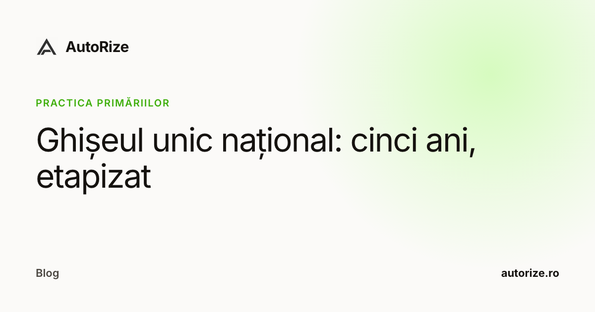 Ghișeul unic național: cinci ani, etapizat