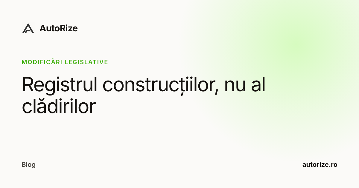 Registrul construcțiilor, nu al clădirilor